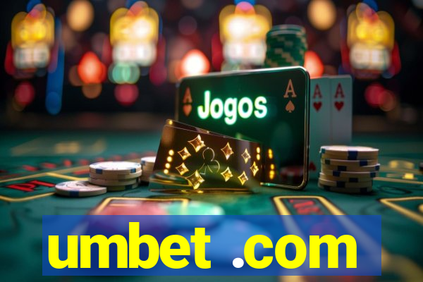 umbet .com